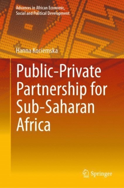 Hanna Kociemska - Public-Private Partnership for Sub-Saharan Africa, E-bok