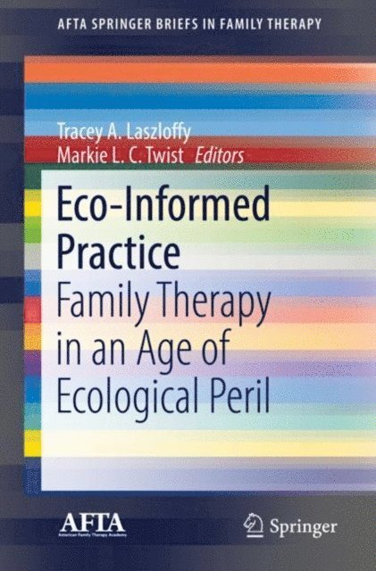 Markie L. C. Twist, Tracey A. Laszloffy - Eco-Informed Practice, E-bok