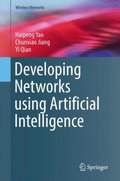 Developing Networks using Artificial Intelligence