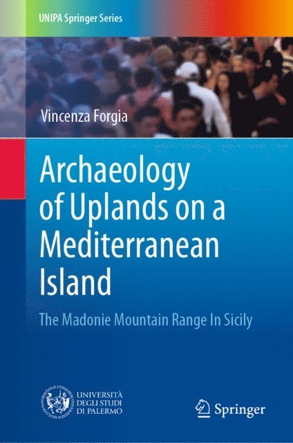 Vincenza Forgia - Archaeology of Uplands on a Mediterranean Island, E-bok