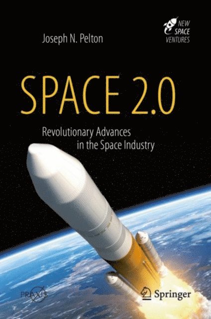 Joseph N. Pelton - Space 2.0, E-bok