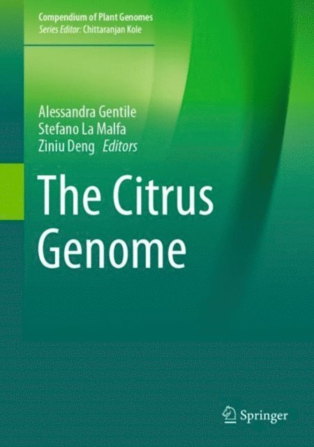 Ziniu Deng, Stefano La Malfa, Alessandra Gentile - Citrus Genome, E-bok