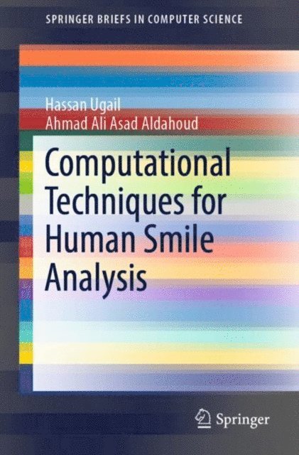 Ahmad Ali Asad Aldahoud, Hassan Ugail - Computational Techniques for Human Smile Analysis, E-bok
