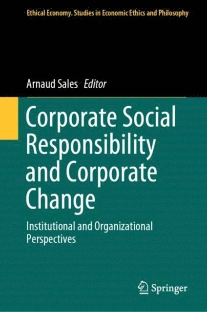 Arnaud Sales - Corporate Social Responsibility and Corporate Change, E-bok