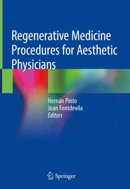 Joan Fontdevila, Hernan Pinto - Regenerative Medicine Procedures for Aesthetic Physicians, E-bok. Tillgänglighet: Lägg i varukorg