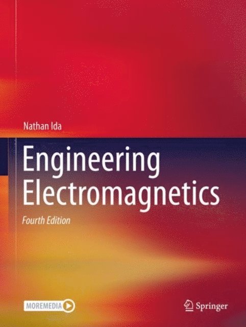 Nathan Ida - Engineering Electromagnetics, E-bok