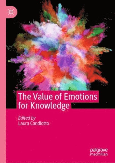 Laura Candiotto - Value of Emotions for Knowledge, E-bok