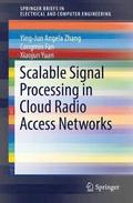 Scalable Signal Processing in Cloud Radio Access Networks