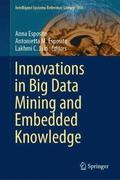Innovations in Big Data Mining and Embedded Knowledge