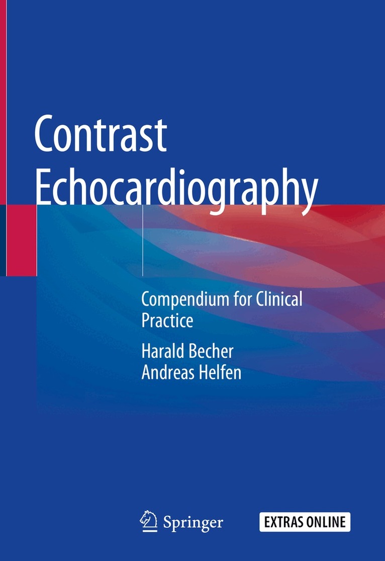 Harald Becher, Andreas Helfen - Contrast Echocardiography, Inbunden
