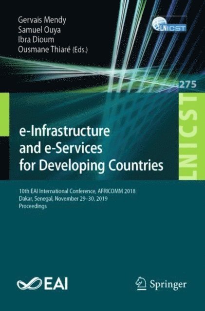Ousmane Thiare, Ibra Dioum, Samuel Ouya, Gervais Mendy - e-Infrastructure and e-Services for Developing Countries, E-bok