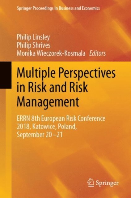 Monika Wieczorek-Kosmala, Philip Shrives, Philip Linsley - Multiple Perspectives in Risk and Risk Management, E-bok