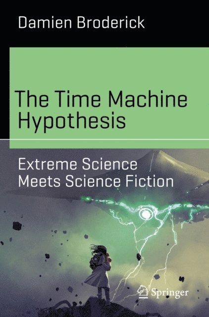 Damien Broderick - Time Machine Hypothesis, E-bok