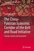 China-Pakistan Economic Corridor of the Belt and Road Initiative