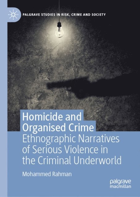 Mohammed Rahman - Homicide and Organised Crime, E-bok
