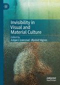 Invisibility in Visual and Material Culture