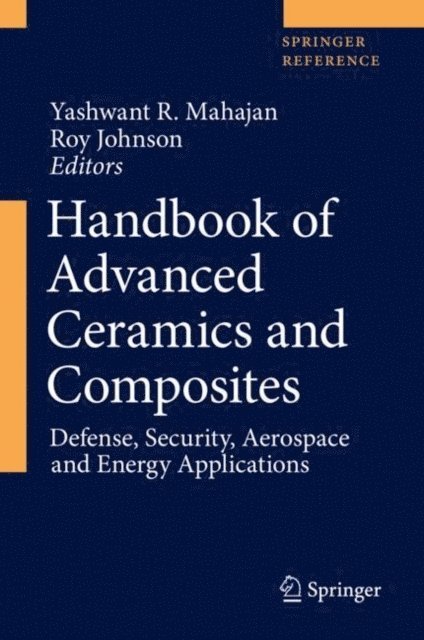 Roy Johnson, Yashwant R. Mahajan - Handbook of Advanced Ceramics and Composites, E-bok
