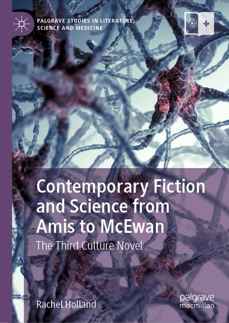 Contemporary Fiction and Science from Amis to McEwan