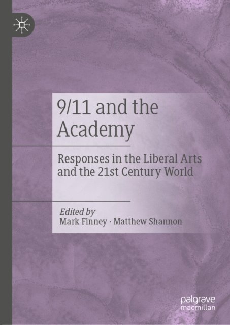 Matthew Shannon, Mark Finney - 9/11 and the Academy, E-bok