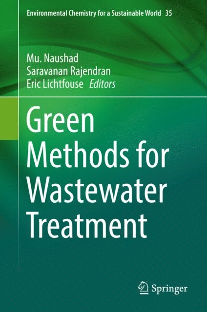 Eric Lichtfouse, Saravanan Rajendran, Mu. Naushad - Green Methods for Wastewater Treatment, E-bok