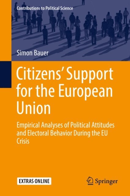 Simon Bauer - Citizens' Support for the European Union, E-bok