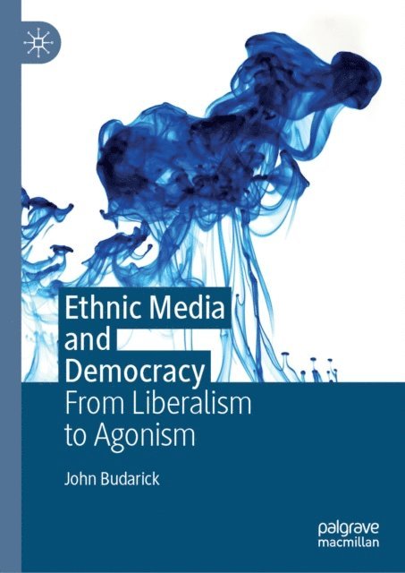John Budarick - Ethnic Media and Democracy, E-bok. Tillgänglighet: Lägg i varukorg