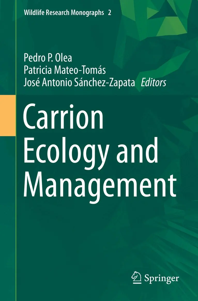 Pedro P. Olea, Patricia Mateo-Tomás, José Antonio Sánchez-Zapata - Carrion Ecology and Management, Inbunden. Tillgänglighet: Lägg i varukorg