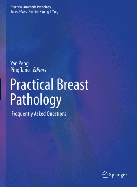 Ping Tang, Yan Peng - Practical Breast Pathology, E-bok