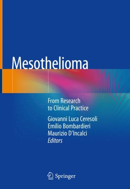Maurizio D'Incalci, Emilio Bombardieri, Giovanni Luca Ceresoli - Mesothelioma, E-bok