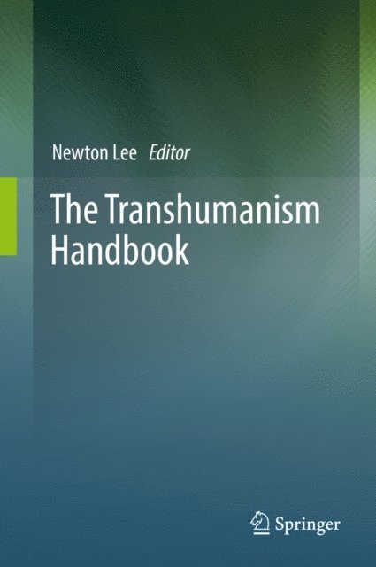 Newton Lee - Transhumanism Handbook, E-bok