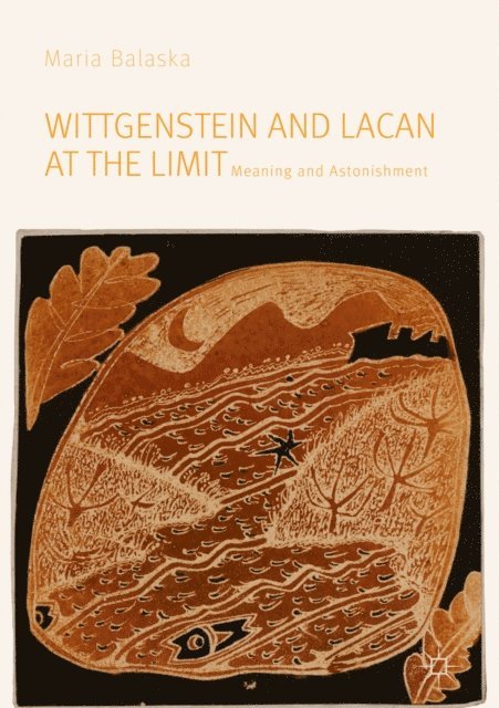 Maria Balaska - Wittgenstein and Lacan at the Limit, E-bok