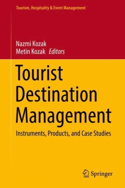 Metin Kozak, Nazmi Kozak - Tourist Destination Management, E-bok