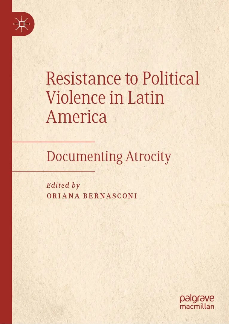 Oriana Bernasconi - Resistance to Political Violence in Latin America, Inbunden. Tillgänglighet: Lägg i varukorg