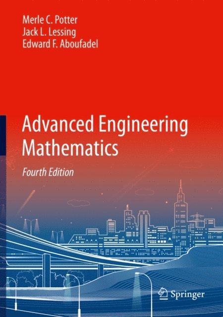 Edward F. Aboufadel, Jack L. Lessing, Merle C. Potter - Advanced Engineering Mathematics, E-bok