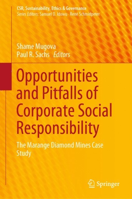 Paul R. Sachs, Shame Mugova - Opportunities and Pitfalls of Corporate Social Responsibility, E-bok