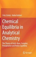 Chemical Equilibria in Analytical Chemistry