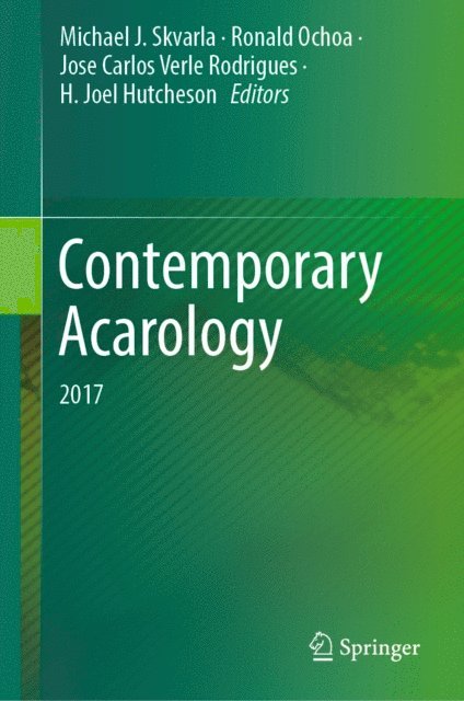 H. Joel Hutcheson, Jose Carlos Verle Rodrigues, Ronald Ochoa, Michael J. Skvarla - Contemporary Acarology, E-bok