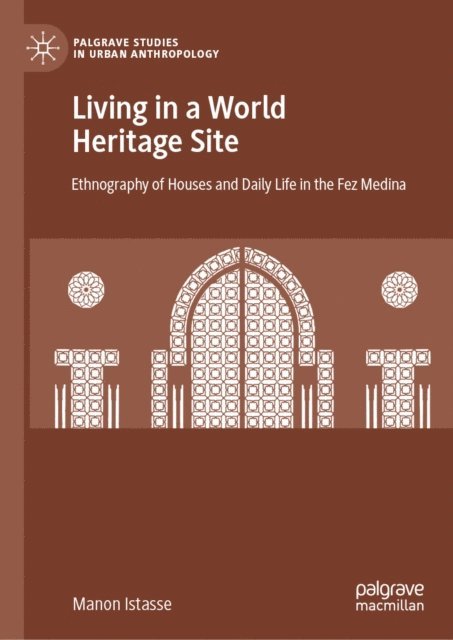 Manon Istasse - Living in a World Heritage Site, E-bok