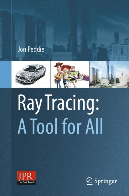 Jon Peddie - Ray Tracing: A Tool for All, E-bok. Tillgänglighet: Lägg i varukorg