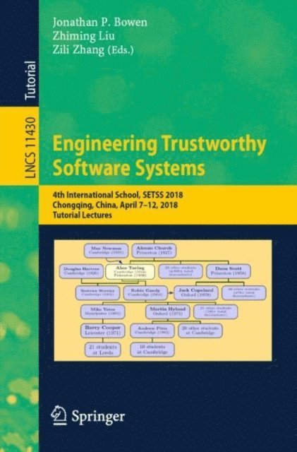 Zili Zhang, Zhiming Liu, Jonathan P. Bowen - Engineering Trustworthy Software Systems, E-bok
