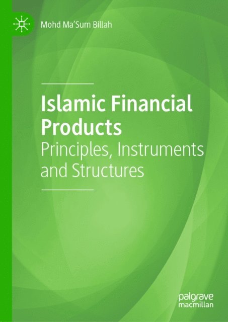 Mohd Ma'Sum Billah - Islamic Financial Products, E-bok
