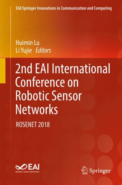 Li Yujie, Huimin Lu - 2nd EAI International Conference on Robotic Sensor Networks, E-bok