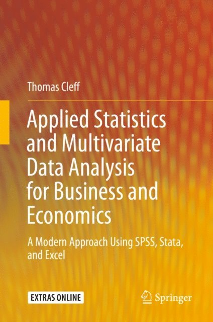 Thomas Cleff - Applied Statistics and Multivariate Data Analysis for Business and Economics, E-bok