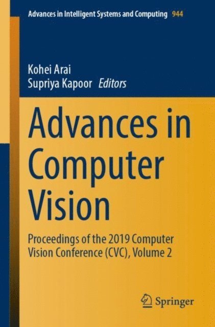 Supriya Kapoor, Kohei Arai - Advances in Computer Vision, E-bok