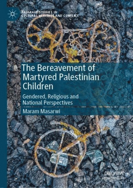 Maram Masarwi - Bereavement of Martyred Palestinian Children, E-bok
