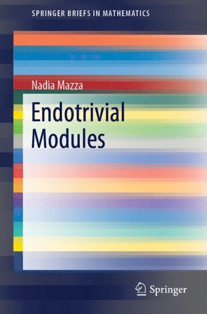 Nadia Mazza - Endotrivial Modules, E-bok