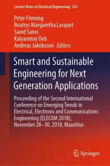 Andreas Jakobsson, Kalyanmoy Deb, Saeid Sanei, Beatrys Margaretha Lacquet, Peter Fleming - Smart and Sustainable Engineering for Next Generation Applications, E-bok
