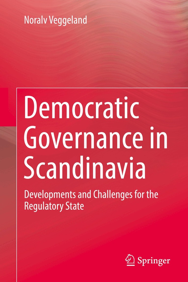 Noralv Veggeland - Democratic Governance in Scandinavia, Inbunden