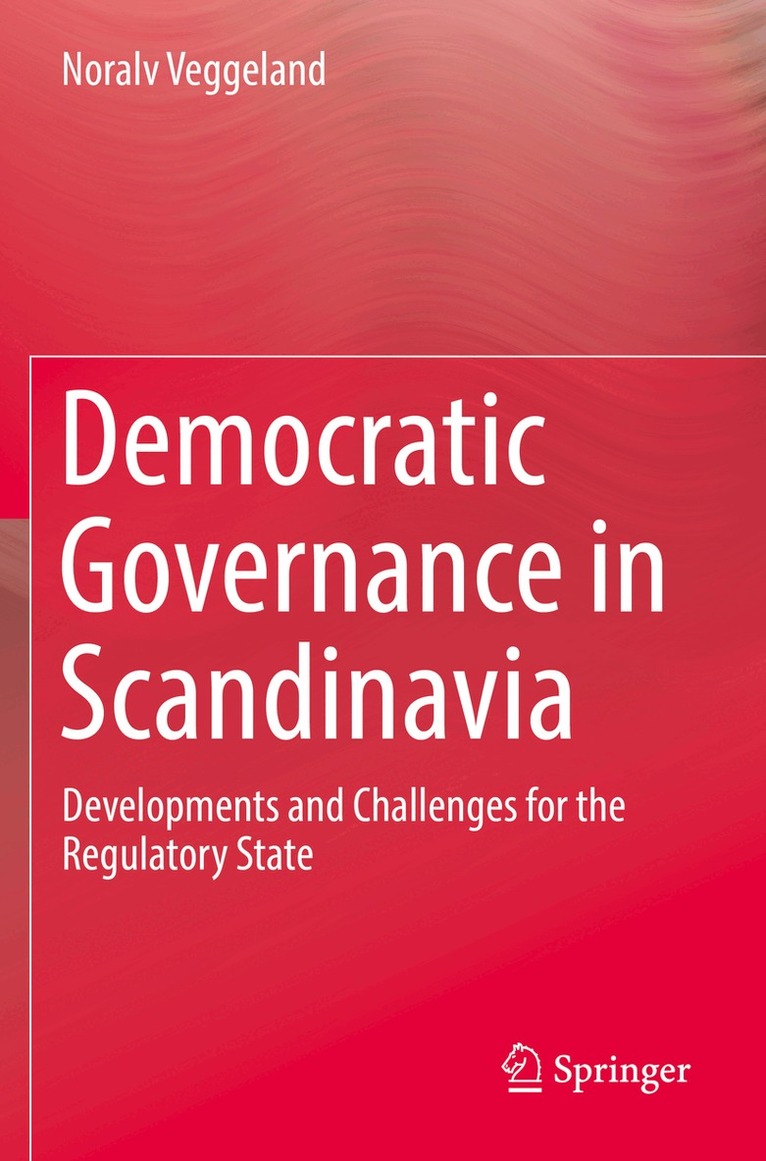 Noralv Veggeland - Democratic Governance in Scandinavia, Häftad