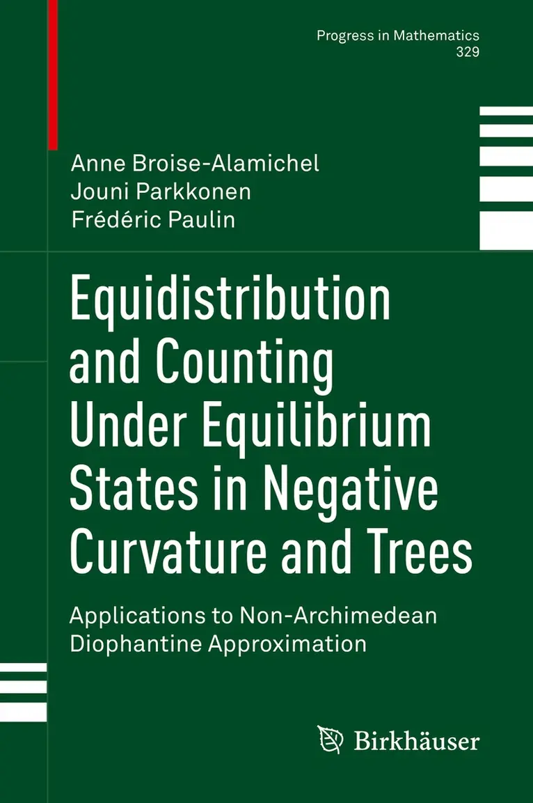 Anne Broise-Alamichel, Jouni Parkkonen, Frédéric Paulin - Equidistribution and Counting Under Equilibrium States in Negative Curvature and Trees, Häftad. Tillgänglighet: Lägg i varukorg
